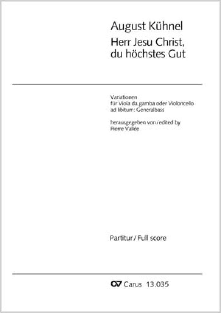 Herr Jesu Christ, du höchstes Gut
